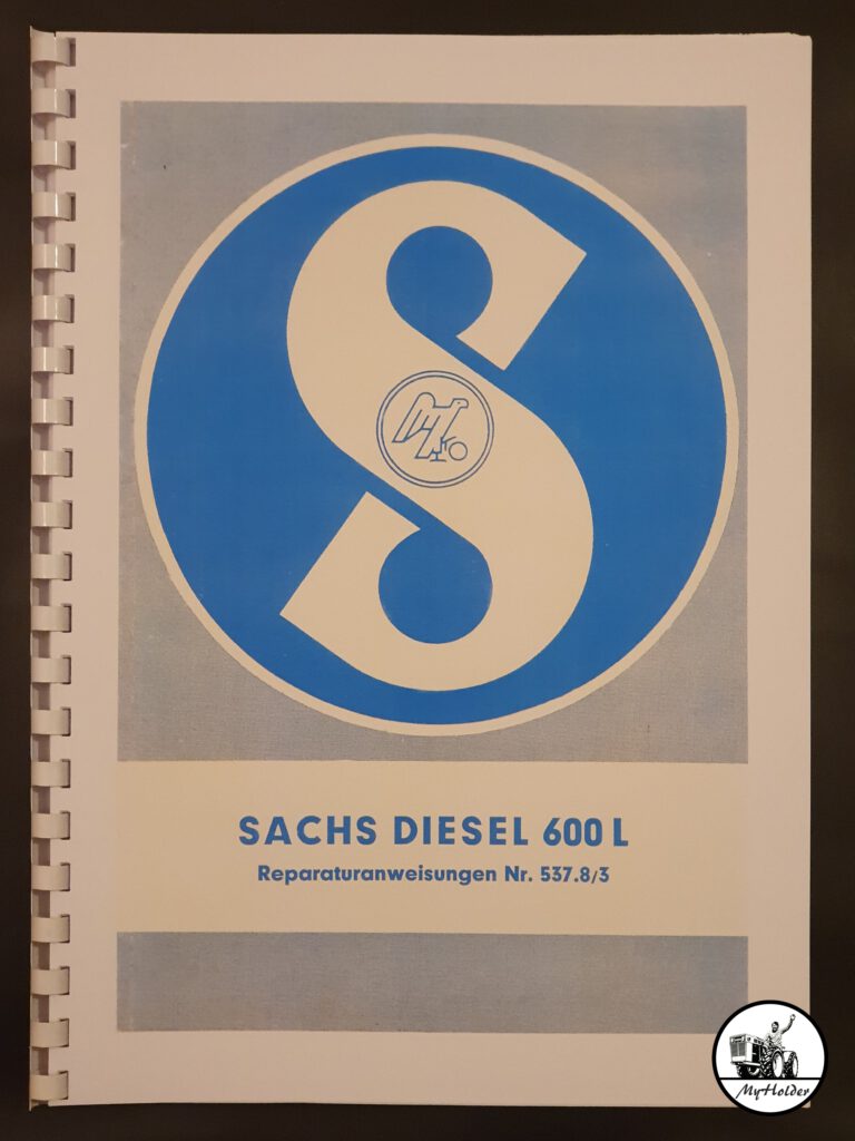 Sachs Diesel 600 Reparaturanleitung - Reparaturanweisungen Nr. 537.8/3