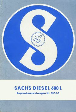 Sachs Diesel 600 Reparaturanleitung